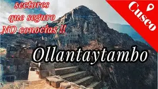 OLLANTAYTAMBO, Recorriendolo de pies a cabeza💪