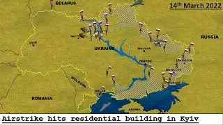 Russia-Ukraine war - Key Events (Day 19) (14/03/22)
