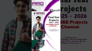 SPIRO PRIME TECH SERVICES Guarantees Innovative Quality for final-year IEEE Projects 2025-2026.