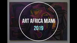 Art Africa Miami 2019