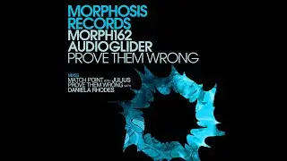 Audioglider & Daniela Rhodes - Prove Them Wrong (Original Mix)