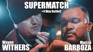 Marcio BARBOZA vs Wayne WITHERS | best of 5 SUPERMATCH + 4 Way Battle!!