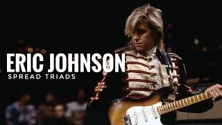 Eric Johnson's Famous Spread Triads