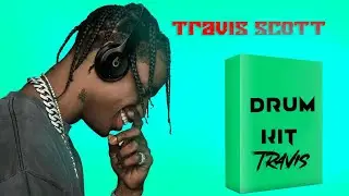 drum kit do travis scott- link google drive - ATUALIZADO  2021