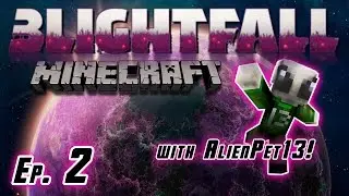 Minecraft BLIGHTFALL! - Ep 2: Swamp Delta