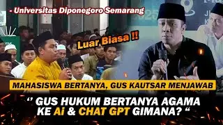 Gus Kautsar Ditanya Hukum Bertanya Agama di AI dan Chat GPT Oleh Mahasiswa