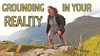 Grounding In Your Reality