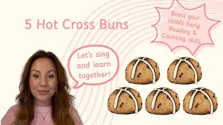 Educational Preschool Counting Song | 5 Hot Cross Buns | Easter Maths Nursery Rhyme | Phonics | Kids