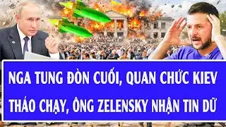Quốc tế hôm nay 24/12: Nga tung đòn cuối, quan chức Kiev tháo chạy, ông Zelensky nhận tin dữ