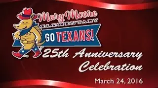 Moore Elementary 25th Anniversary Celebration