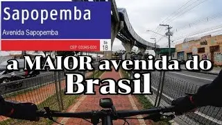 AVENIDA SAPOPEMBA INTEIRA - (pedalei na MAIOR avenida do Brasil)
