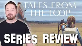 Tales From The Loop (2020) | SERIES REVIEW | The Movie Cranks