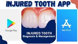 Injured Tooth App 🟢 Traumatic Dental Injuries 🔵