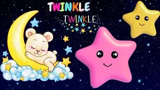 Sing Along 💖Twinkle Twinkle Little Star | Soothing Lullaby Collection| Baby Sleep Music | Classic