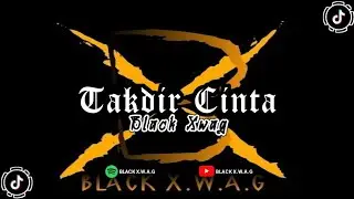 TAKDIR CINTA(Official Music Video) BLACK X.W.A.G