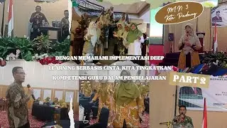 Eps 2: Memahami Implementasi Deep learning Berbasis Cinta, Tingkatkan Kompetensi Guru dlm Pembljrn