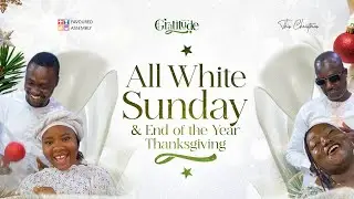 ALL WHITE SUNDAY SERVICE| FOURSQUARE GOSPEL CHURCH| FAVOURED ASSEMBLY | 28TH DECEMBER, 2025