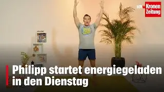 Philipp bewegt am Dienstag, 10.12.: Energiegeladen in den Tag | krone.tv PHILIPP BEWEGT