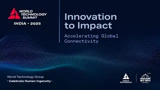 🔴 || LIVE || WORLD TECHNOLOGY SUMMIT INDIA - 2025