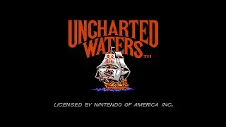 20 Mins Of...Uncharted Waters Intro (US/NES)
