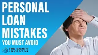 Top Common Personal Loans Mistakes and How To Avoid Them