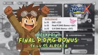 2HWP Alberta Enchant Journey : Checkpoint !! Lv15 Final P. DMG Bonus 🔥| Ragnarok X : Next Generation