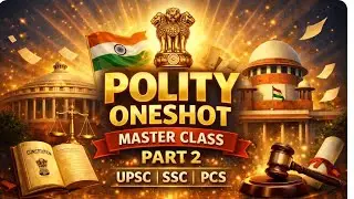 POLITY ONE-SHOT 🔥MASTER CLASS 🔥PART 2  ||UPSC SSC PCS #ai
