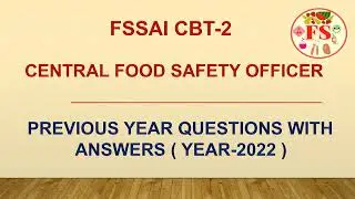 FSSAI CENTRAL FOOD SAFETY OFFICER CBT-2 | PREVIOUS YEAR QUESTION PAPER  2022 | FOOD SCIENCE