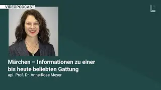 LiGeDi Videopodcast: Märchen – Informationen zu einer bis heute beliebten Gattung
