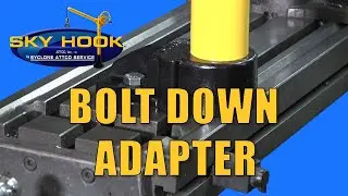 Sky Hook Bolt Down Adapter Accessory
