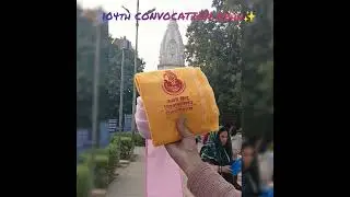 Pov:It's 104th Convocation ✨#bhu#convocation#BanarasHinduUniversity#104thConvocation#happyvibes