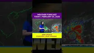 WEATHER FORECAST TODAY 5AM Update - February 03, 2026 #weatherreels #WeatherUpdate#UlatPanahon