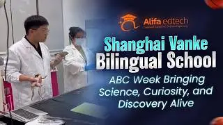 Shanghai DTD Academy (DTD Academy): ABC Week Bringing Science, Curiosity, and Discovery Alive