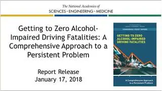 Reducing Alcohol Impaired Driving Fatalities: Report Release Webinar