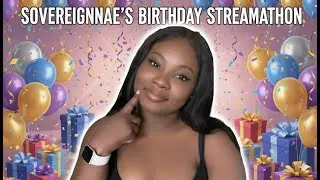 Nae's Birthday Streamathon! 5 Games!