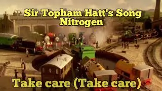 Sir Topham Hatt's song [NITROGEN ERA VER.)