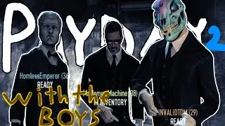 PayDay 2: heists with the boys