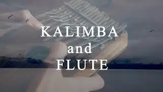 Kalimba and flute music | HUGH TRACEY african Kalimba | Калимба и флейта