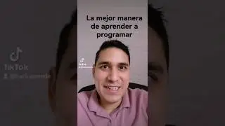 La mejor manera de aprender a #programar. #programacion #development