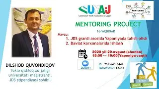 UYAJ Mentoring- Dilshod Quvondiqov JDS granti va Davlat tashkilotlarida ishlash