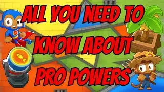 ALL You Need To KNOW About The NEW Pro Powers In BTD6