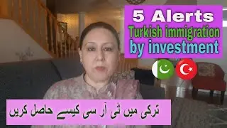 How to get Citizenship and Immigration of Turkey new rules and Alert for foreigners residence permit