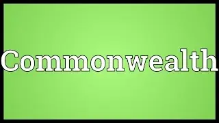 Commonwealth Meaning