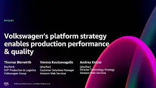 AWS re:Invent 2024 -Volkswagen&rsquo;s platform strategy enables production performance & quality (MFG207)