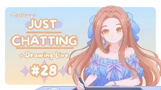 【Drawing Live】Dibujemos juntos owo Trabajando en futuros proyectos #28【如月Marina】