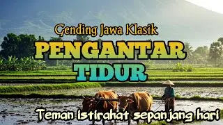 GENDING JAWA PENGANTAR TIDUR _ UYON UYON KONCO ISTIRAHAT PALING YAMLENG‼️GENDING PENGANTAR ISTIRAHAT