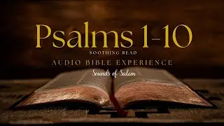 STAY CALM IN THE STORM | Rest in YHWH - Journey Through The Psalms CH 1-10 - Extended 20 MINUTES