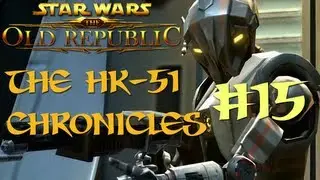 15. The HK-51 Chronicles with GetDaved, Jarred and Steven (SWTOR) - Maelstrom Prison HM 4