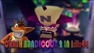 Crash 2 100% in 1:11:44