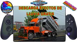 DESCARGA GRATIS El Mejor Efecto de Lluvia y INTERIOR American Truck Simulador 